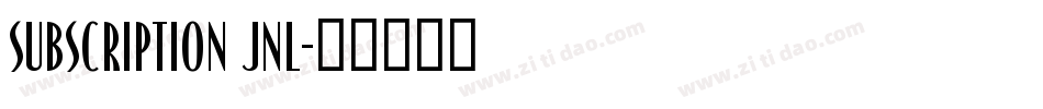 subscription jnl字体转换